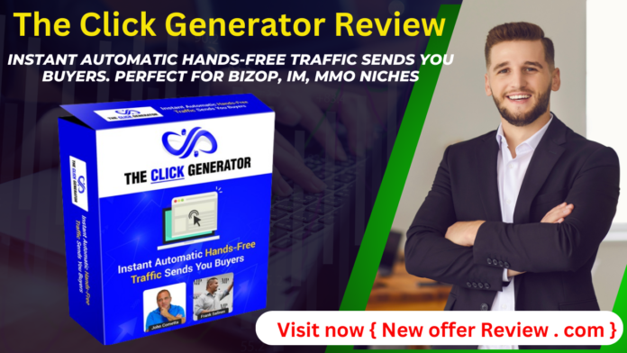 The Click Generator! Automatic Hands-Free Traffic Sends You